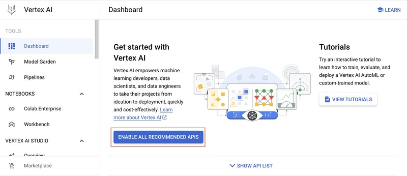 Enable all related Vertex AI APIs Enable all related Vertex AI APIs