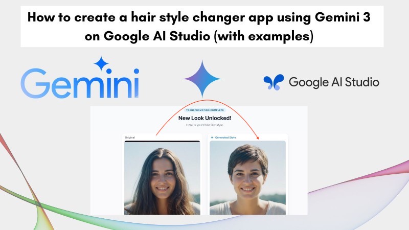 Hair Style changer app with Gemini 3 on Google AI Studio