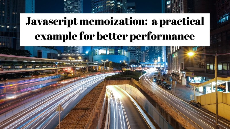 Javascript memoization for speed, performance and profit Javascript memoization for speed, performance and profit