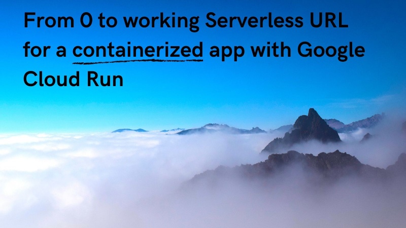 Get running HTTPs URL for your Servereless Containers with Google Cloud Run Get running HTTPs URL for your Servereless Containers with Google Cloud Run